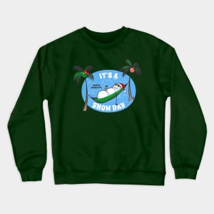 It's a Snow Day at the Beach for Christmas Crewneck Sweatshirt